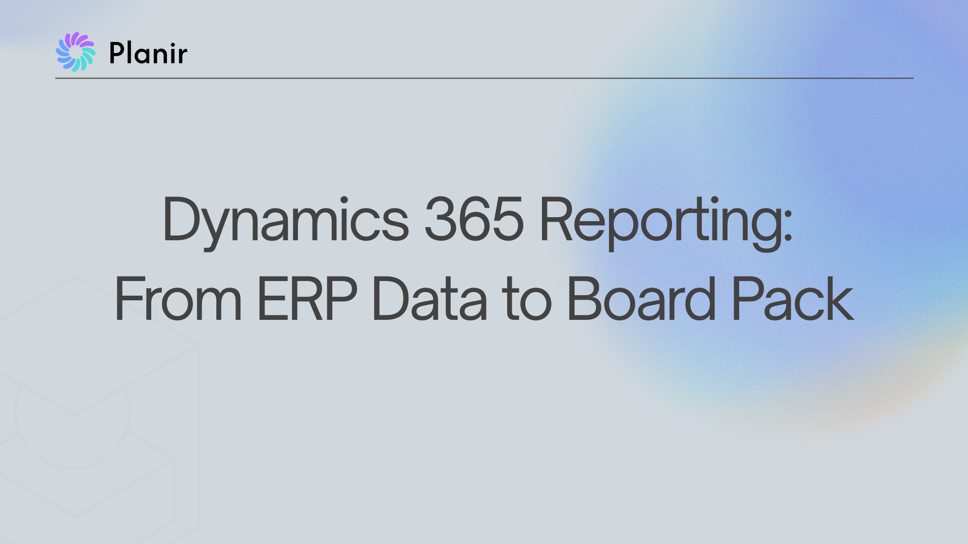 Dynamics 365 Reporting: From ERP Data to Board Pack